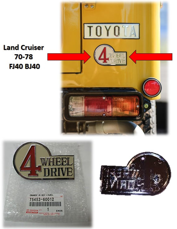 Land Cruiser 70-78 FJ40 BJ40 Rear RIGHT Quarter 4WD Emblem - OEM GENUINE TOYOTA